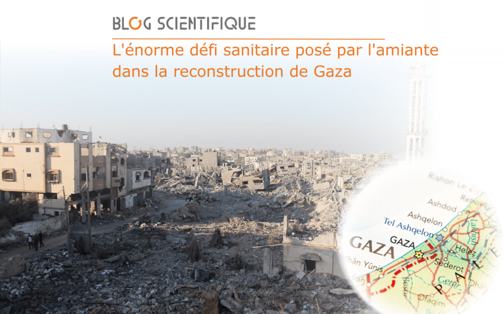 L’énorme défi sanitaire posé par l’amiante dans la reconstruction de Gaza
